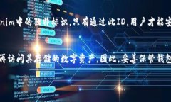   如何创建和管理TokenTokenim钱包ID，让数字资产保