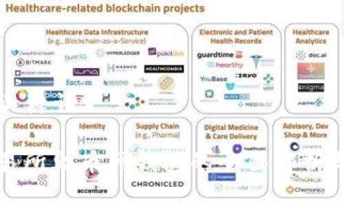 ### 与关键词

区块链交易所火币网钱包的全面解析与使用指南