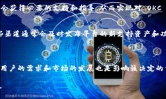 关于 Tokenim 是否支持 OKC 的问题，首先需要了解