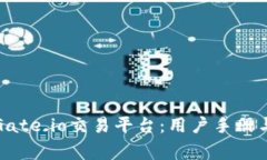 如何轻松登录Gate.io交易平台：用户手册与常见问