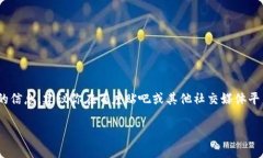 TokenTokenIM钱包并不是一个广泛已知的加密钱包，