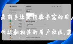 当您提到“tokenim钱包地址”时，您可能是在询问