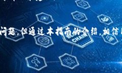   苹果用户如何下载和使用TokenTokenIM钱包 /  guan