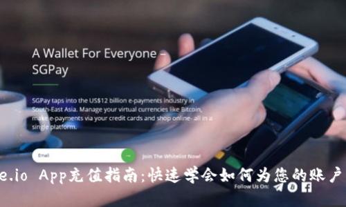 Gate.io App充值指南：快速学会如何为您的账户充值